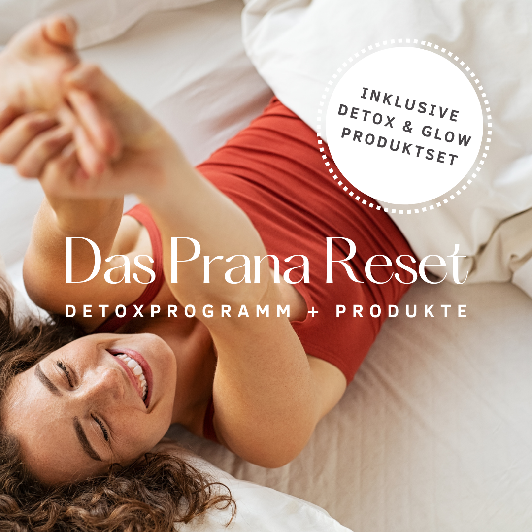 Das Prana Reset Detoxprogramm inklusive Detox & Glow Set